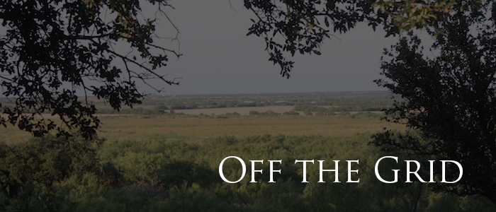 “Off the Grid…” A New Trend in Ranch Real Estate